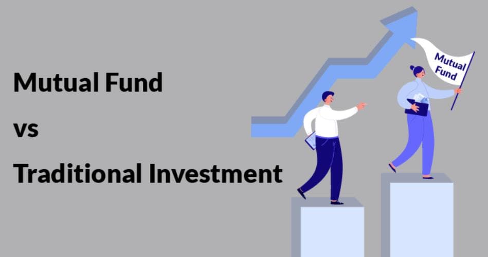 Mutual Funds VS Traditional Investing